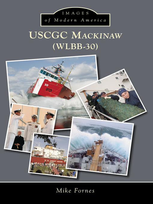 Title details for USCGC Mackinaw WLBB-30 by Mike Fornes - Available